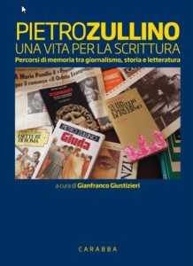 Pietro Zullino, il cronista che svelò le trame politico-mafiose palermitane, raccontato nel libro della memoria