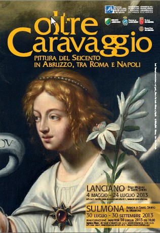 Oltre Caravaggio. Pittura del Seicento in Abruzzo, tra Roma e Napoli.