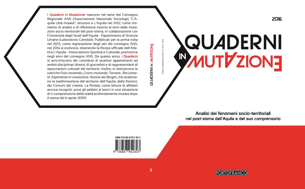 L’Aquila città Mutata e Quaderni in Mutazione. 5° Convegno Regionale ANS. Analisi e riflessioni sui cambiamenti socio-territoriali post-sisma.