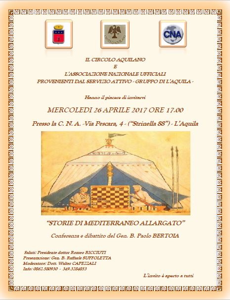 IL QUADRO GEOPOLITICO NEL MEDITERRANEO ALLARGATO – CONFERENZA MERCOLEDI 26 APRILE 2017 ORE 17,00.