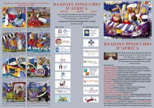 BAADAYE PINOCCHIO D’AFRICA  Aula Magna Università degli Studi di Teramo   Campus universitario di Coste Sant’Agostino – Via R. Balzarini, 1 – 64100 Teramo –  Inaugurazione Giovedì 18 Maggio 2017 ore 16,00.