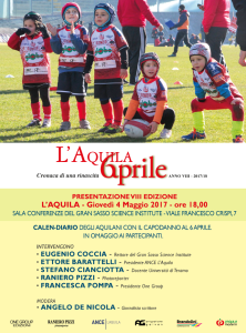 CalenDiario 2017 “L’Aquila 6 Aprile. Cronaca di una rinascita”  Lo speciale annuario sarà presentato il 4 maggio presso il Gran Sasso Science Institute.