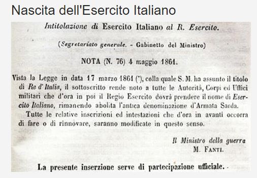 Il 4 maggio 1861 con la nota ministeriale N 76 nasce l’Esercito Italiano.