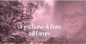 Craxi: via noi, il regime violento della finanza vi farà a pezzi!