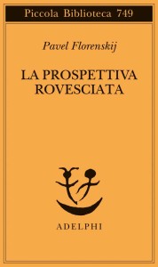 “La prospettiva rovesciata” di Pavel Florenskij: recensione