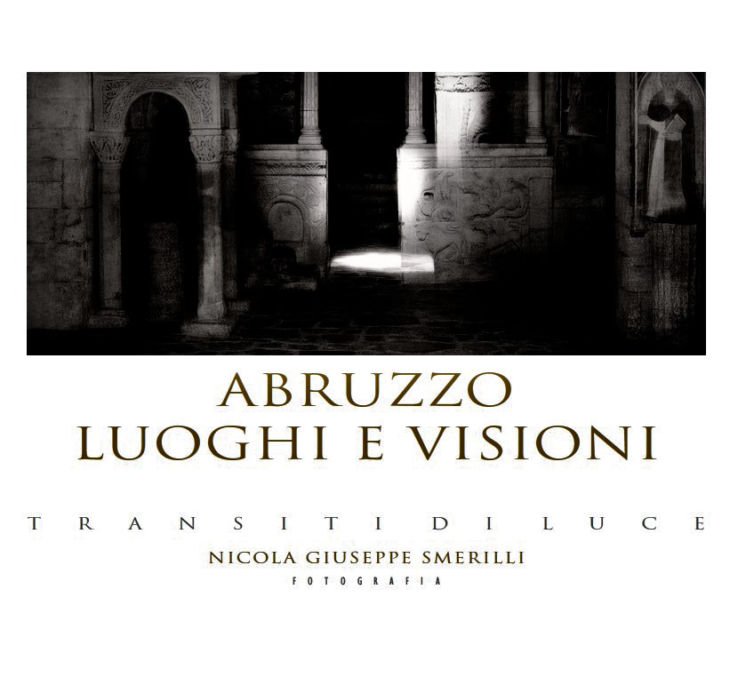 L’ABRUZZO CHE AFFASCINA E INTRIGA, IN UN MAGNIFICO LIBRO