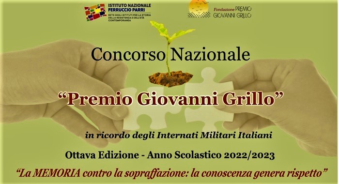 IN MEMORIA DEGLI INTERNATI MILITARI ITALIANI – IL PREMIO NAZIONALE “GIOVANNI GRILLO” – VIII EDIZIONE