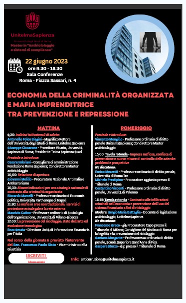 Convegno dal titolo “Economia della criminalità organizzata e mafia imprenditrice tra prevenzione e repressione”. Università degli studi di Roma Unitelma Sapienza,. 