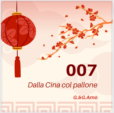 007 DALLA CINA COL PALLONE