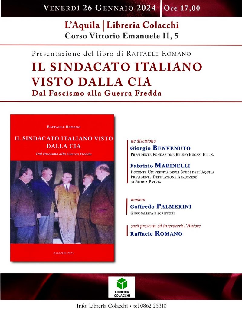 IL 26 GENNAIO, A L’AQUILA, “IL SINDACATO ITALIANO VISTO DALLA CIA” DI RAFFAELE ROMANO