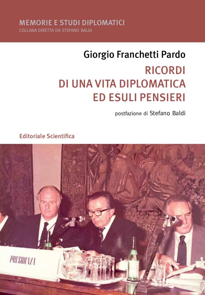 Le memorie diplomatiche dell’ambasciatore Giorgio Franchetti Pardo