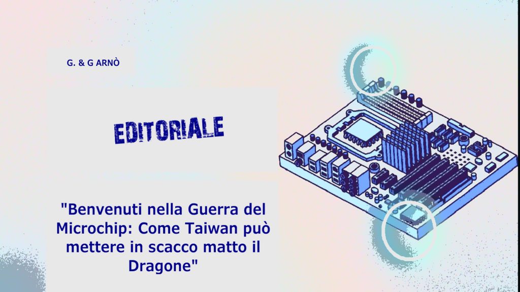 Dove non arrivano le portaerei, arrivano i semiconduttori. Una piccola isola armata di wafer e intelligenza artificiale affronta il colosso cinese, nel silenzio assordante della guerra ibrida.